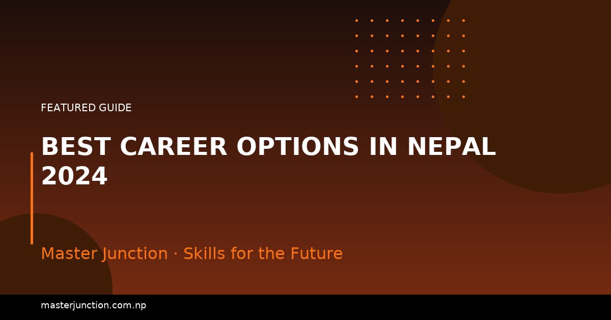 Best Career Options in Nepal 2024