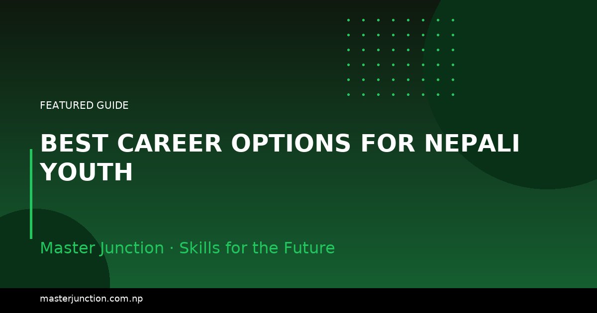 Best Career Options for Nepali Youth