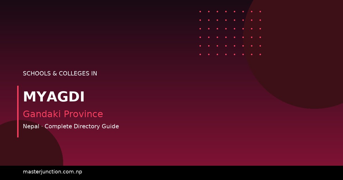 Top Schools in Myagdi: A Comprehensive Directory